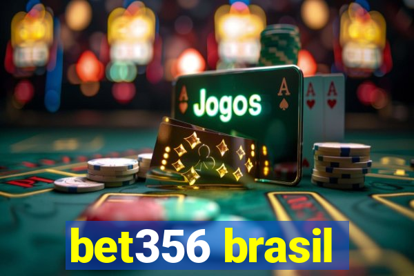 bet356 brasil